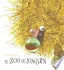 El zoo de Joaquín