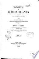 Elementos de química organica aplicada a la farmacia, medicina i artes por Anjel Vazquez, profesor de química ..