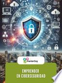 Emprender en CiberSeguridad