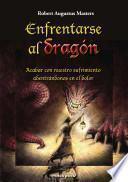 Enfrentarse al dragon