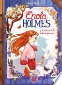 Enola Holmes y el misterio de la doble desaparición / Enola Holmes: The Case of the Missing Marquess