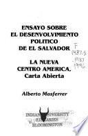 Ensayo sobre el desenvolvimiento político de El Salvador