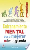 Entrenamiento mental para mejorar tu Inteligencia