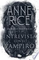 Entrevista con el vampiro / Interview with the Vampire