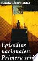 Episodios nacionales: Primera serie