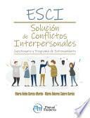 ESCI. Solucion de conflictos interpersonales