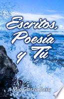 Escritos, poesía y tú