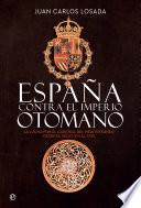 España contra el Imperio otomano