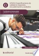 Especificaciones de calidad en impresión, encuadernación y acabados. ARGN0109
