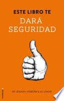 Libro Este Libro Te Dara Seguridad