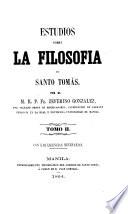 Estudios sobre la filosofía de Santo Tomas