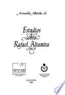 Estudios sobre Rafael Altamira