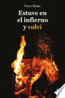 Estuve en el infierno y volví