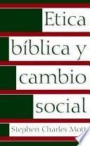 Etica bíblica y cambio social