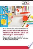 Evaluación de un Plan de Formación Profesional en Psicología Educativa