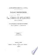 Fallos y disposiciones de la exma. Cámara de Apelaciones de la Capital