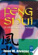 Feng Shui, la Armonia de Vivir (Kier)