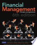 Financial Management: Principles and Applications