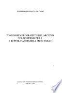 Fondos hemerográficos del Archivo del Gobierno de la II República Española en el exilio