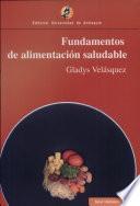 Fundamentos de alimentación saludable