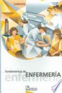 Fundamentos De Enfermeria / Nursing Fundamentals