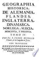 Geographia historica, de Alemania, Flandes, Inglaterra, Dinamarca, Noruega, Suecia, Moscovia, y Polonia