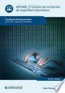 Gestión de incidentes de seguridad informática. IFCT0109