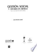 Gestión social y VIH/SIDA en México: nuevos escenarios de acción política
