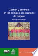 Gestión y gerencia en los colegios cooperativos de Bogotá