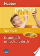 Grammatik einfach praktisch – Spanisch