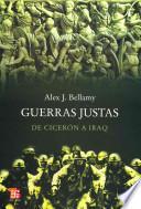 Guerras Justas. de Ciceron a Iraq