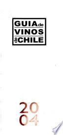 Guía de vinos de Chile 2004