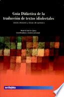 Guía didáctica de la traducción de textos idiolectales : (texto literario y texto de opinión)