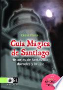 Guía mágica de Santiago