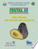 Guia Tecnica del Cultivo del Aguacate