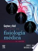 Guyton & Hall. Tratado de fisiología médica