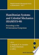Hamiltonian Systems And Celestial Mechanics (Hamsys-98) - Proceedings Of The Iii International Symposium