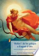 Helios: de los griegos a Eugeni d'Ors