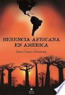 Herencia africana en América