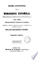 Historia constitucional de la monarquía española, 2
