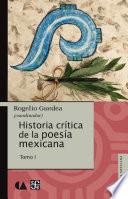 Historia crítica de la poesía mexicana. Tomo I