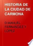 HISTORIA DE LA CIUDAD DE CARMONA