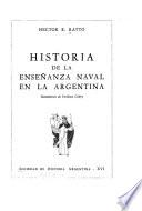 Historia de la enseñanza naval en la Argentina