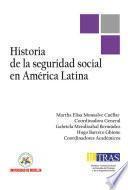 Libro Historia de la Seguridad Social en América Latina