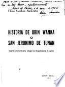 Historia de Urín Wanca o San Jerónimo de Tunán