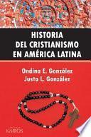 Historia del Cristianismo en América Latina