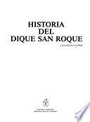Historia del Dique San Roque