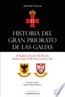Historia del Gran Priorato de las Galias