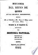 Historia del Reino de Quito en la America Meridional ... Año 1789. [Edited by A. Yerovi.]