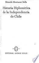 Historia diplomática de la independencia de Chile